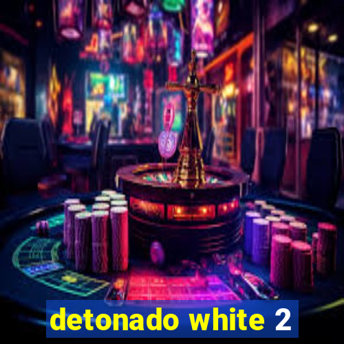 detonado white 2